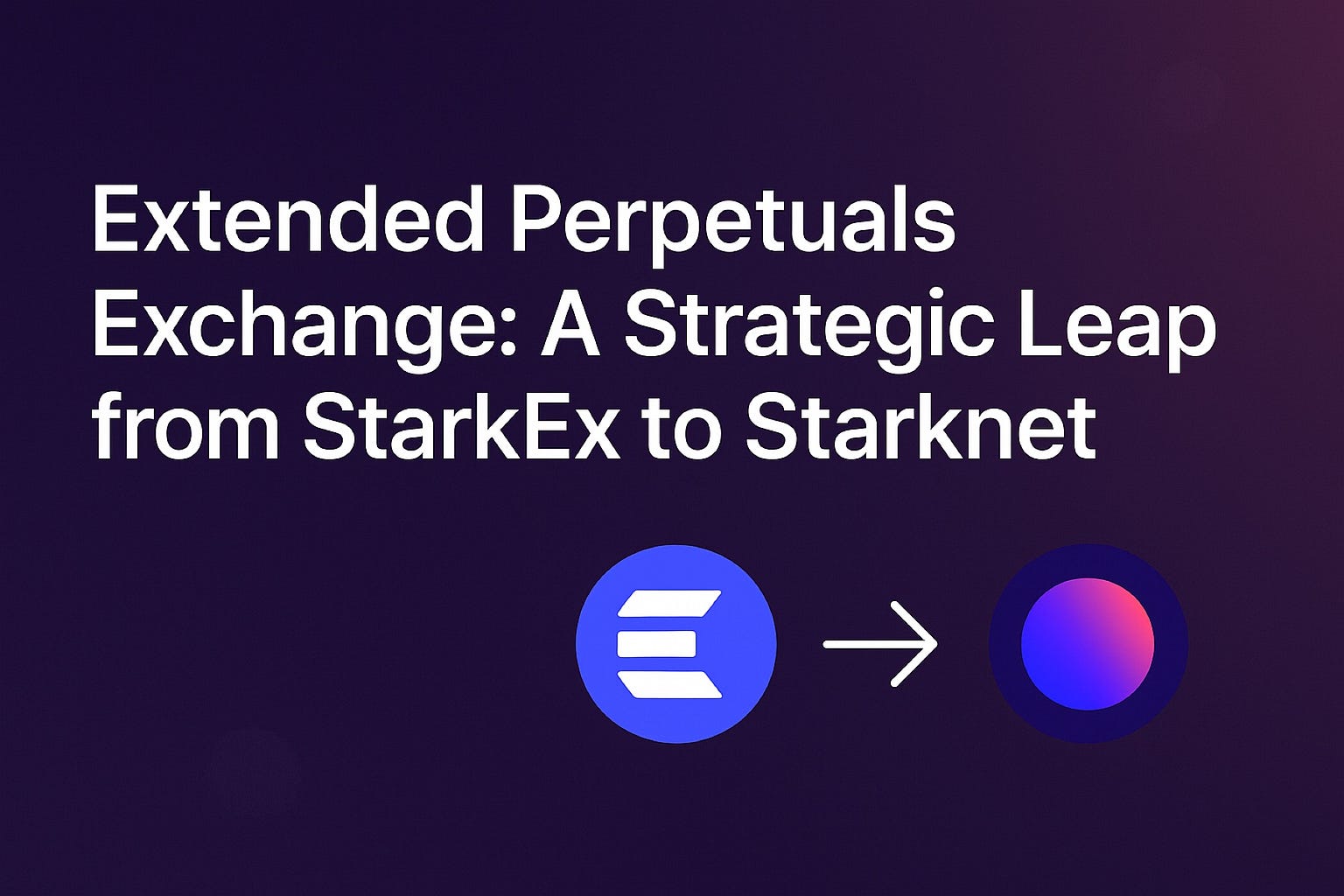 A Strategic Leap from StarkEx to Starknet