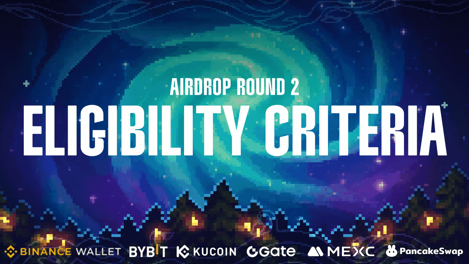 Airdrop Round 2: Eligibility Criteria