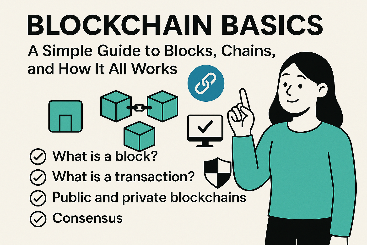 Blockchain Basics: A Simple Guide to Blocks, Chains, and How It All Works
