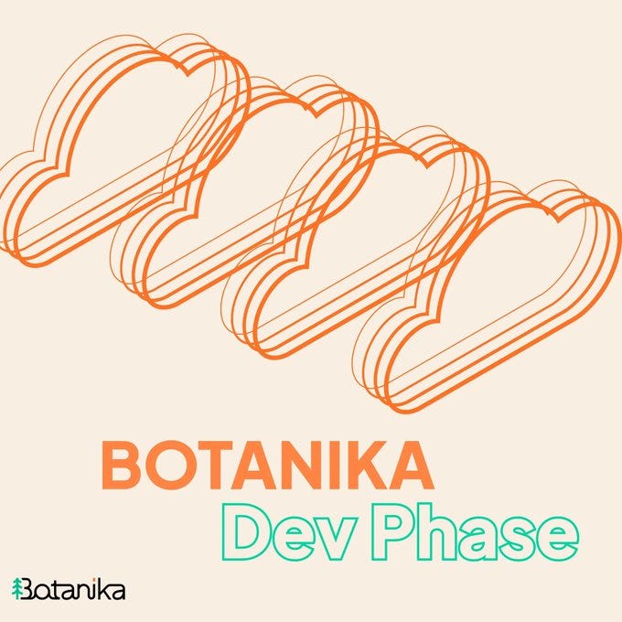 Botanika’s Dev phase 3
