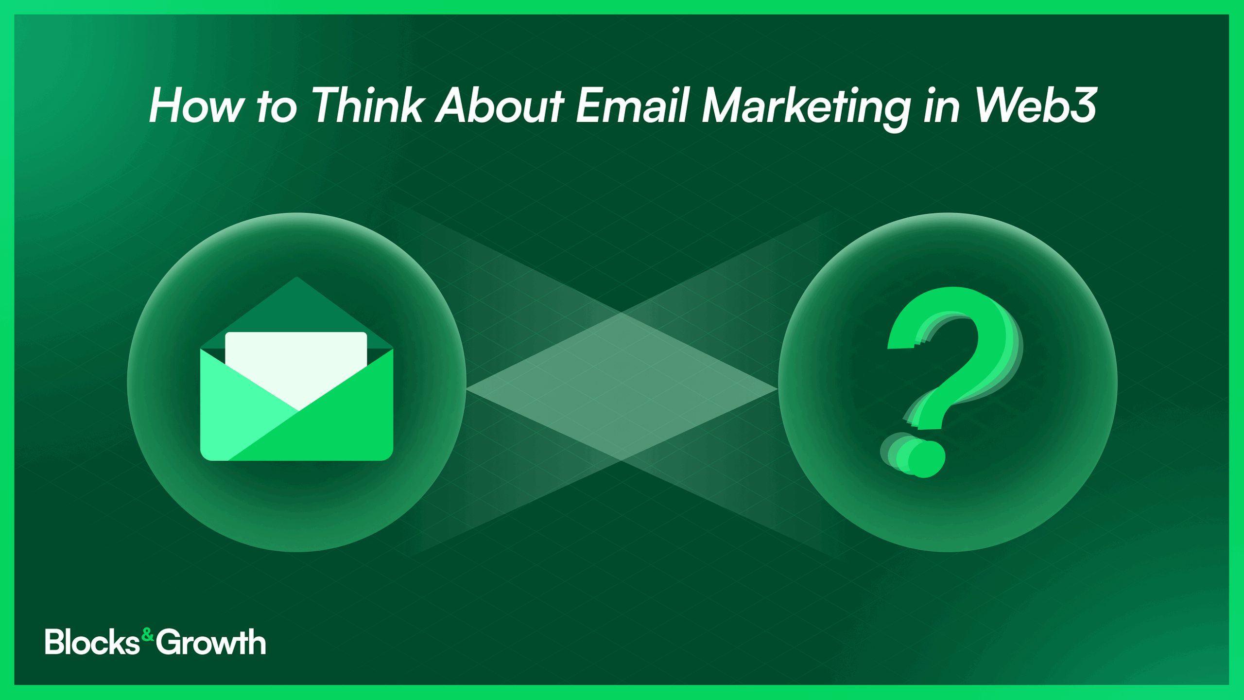 How to Think About Email Marketing in Web3