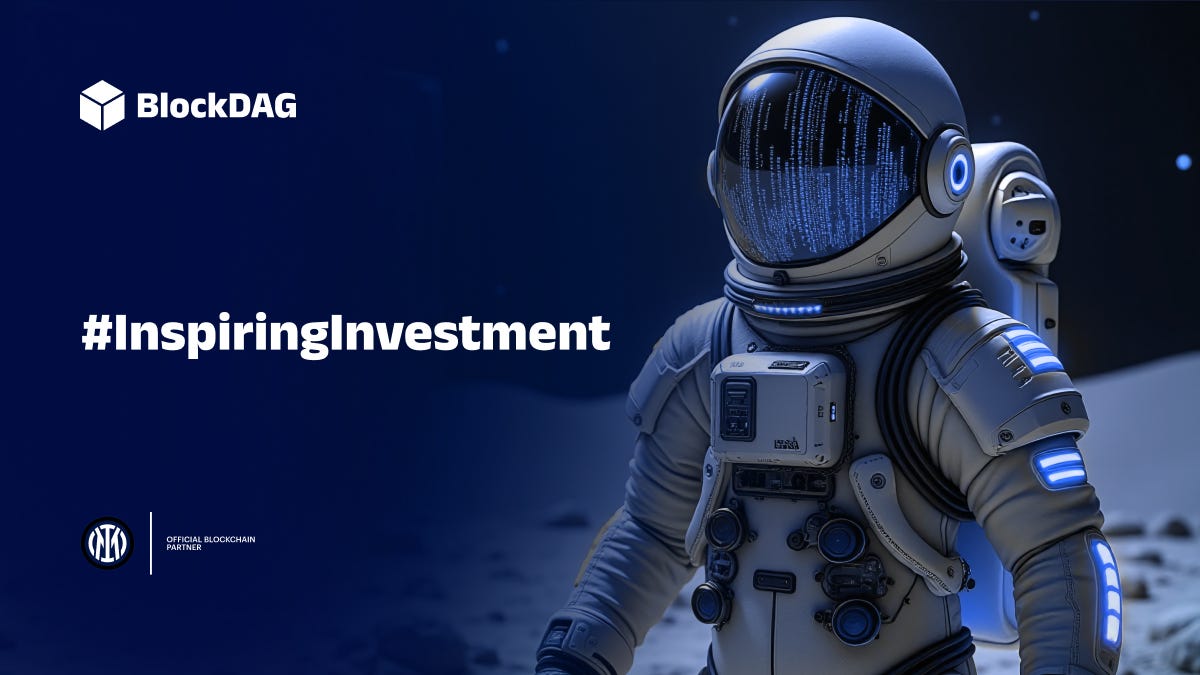 #InspiringInvestment Story: BlockDAG Is Building a Legacy, We’re Building a Universe of Utility