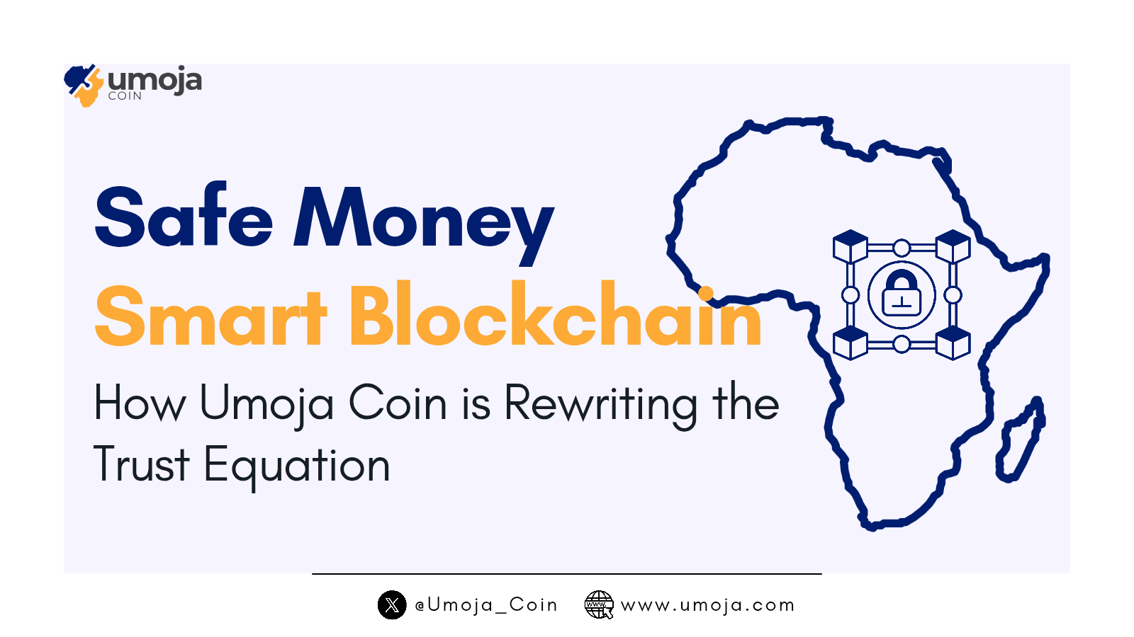 Safe Money, Smart Blockchain: How Umoja Coin Is Rewriting the Trust Equation