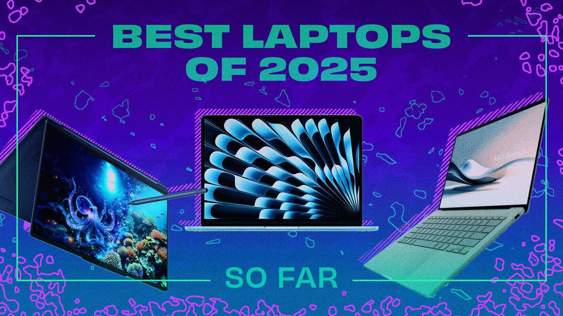 The 3 best laptops of 2025 (so far)