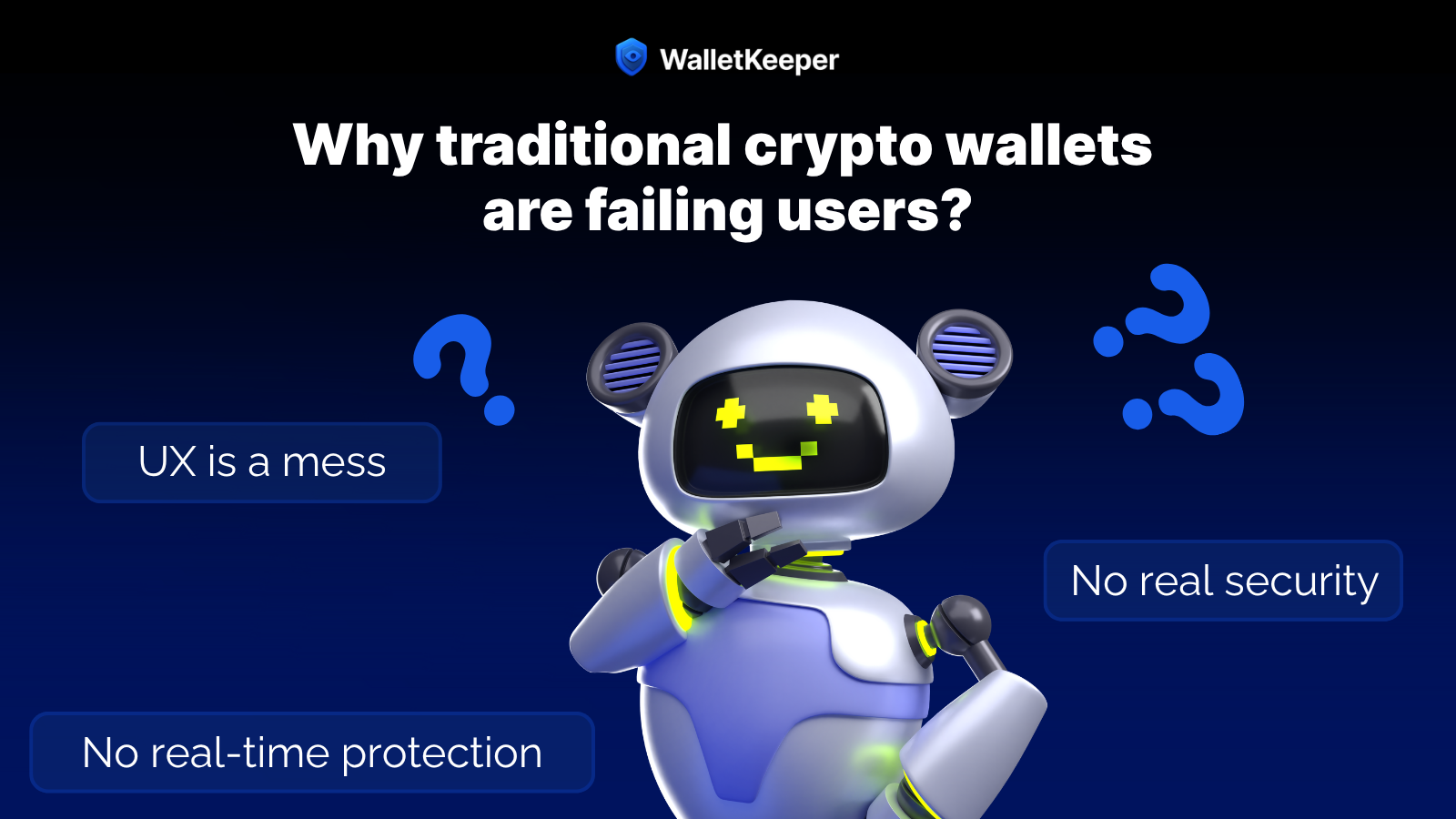 WHY TRADITIONAL CRYPTO WALLETS ARE FAILING USERS?