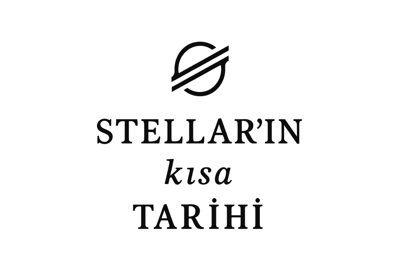 1- STELLAR’IN KISA TARİHİ