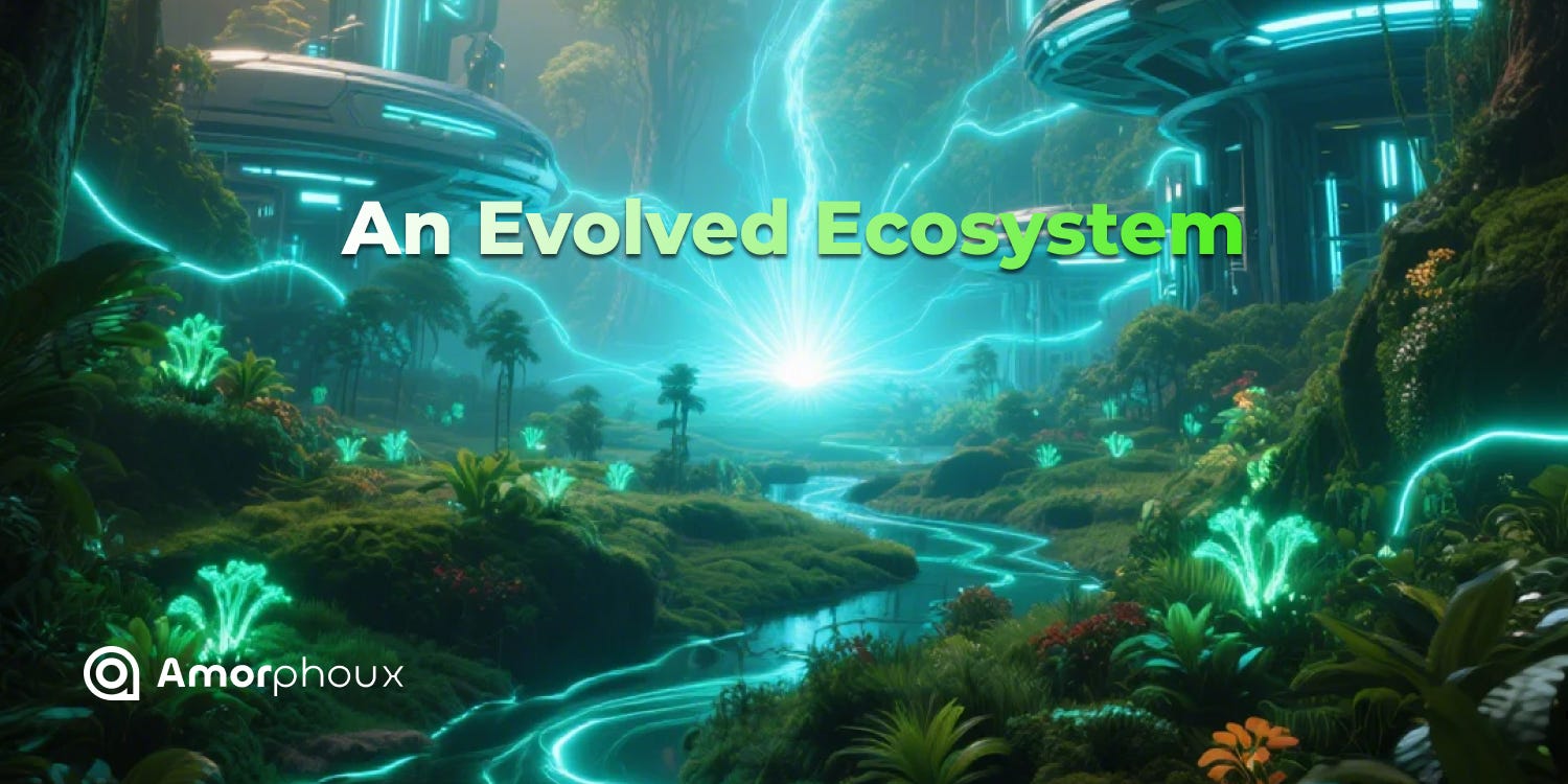 An Evolved Ecosystem