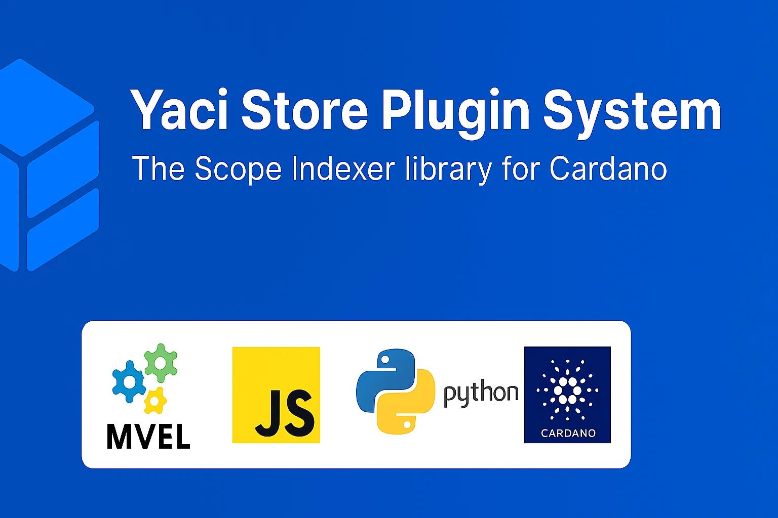 Cardano Indexing Made Simple: Yaci Store Plugin System for Non-Java Developers