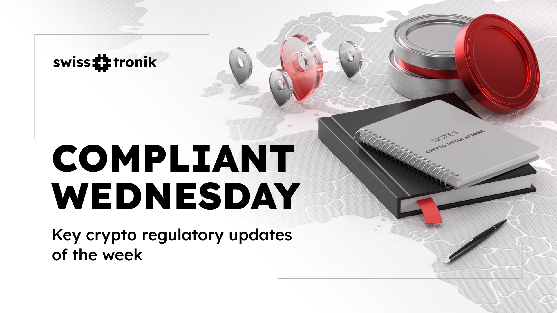 Compliant Wednesday: Latest Regulatory Updates in Crypto