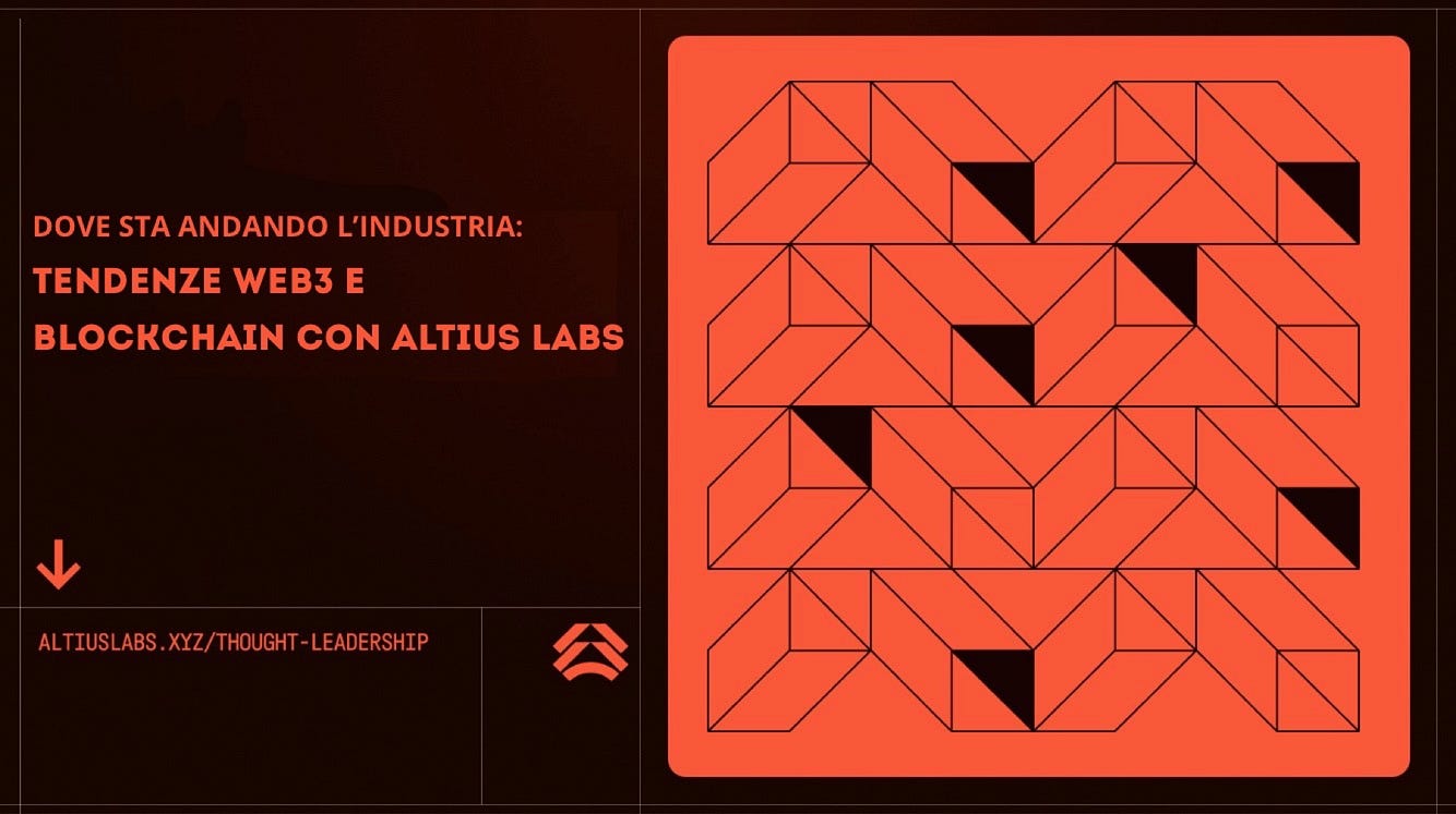 Dove sta andando l’industria: tendenze Web3 e blockchain con Altius Labs