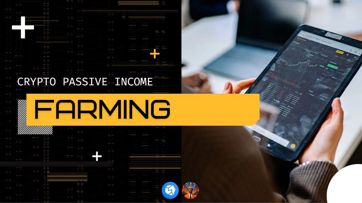 Farming: Crypto Passive Income