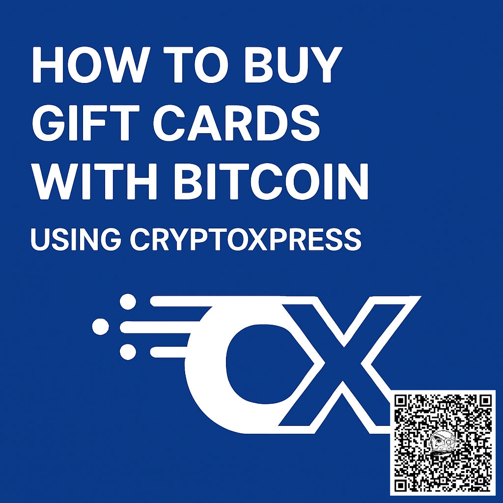 How to Buy Gift Cards with Bitcoin Using CryptoXpress