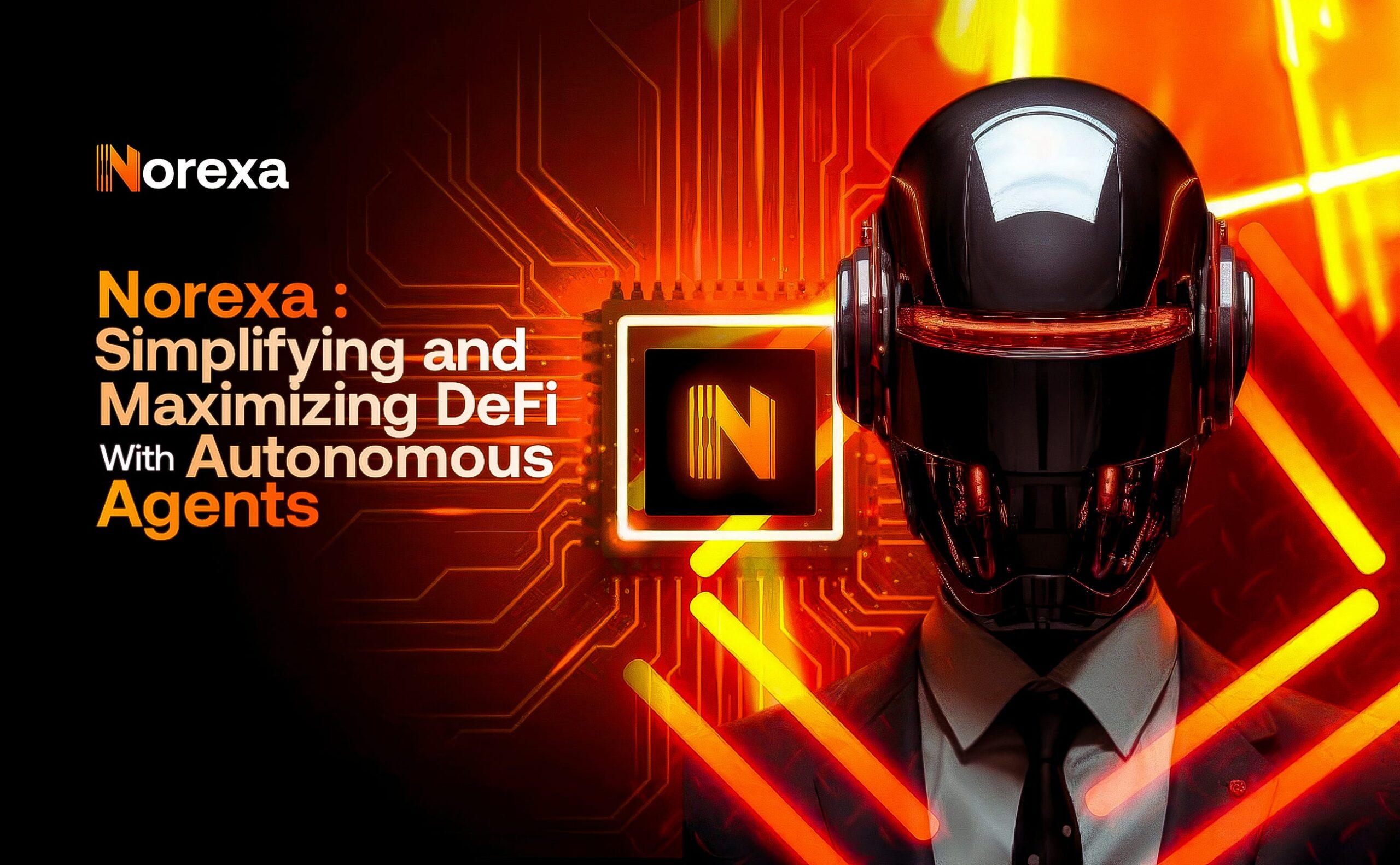 Norexa: Simplifying DeFi Through Autonomous Intelligence