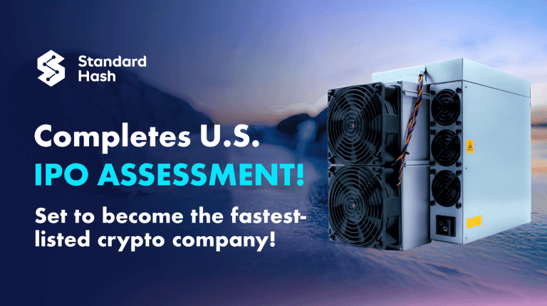 StandardHash Completes U.S. IPO Assessment, and Is Set to Become the Fastest-Listed Crypto Company