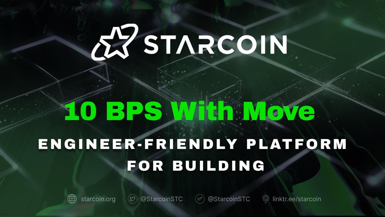 Starcoin的10 BPS：开发者构建Web3未来的理想平台