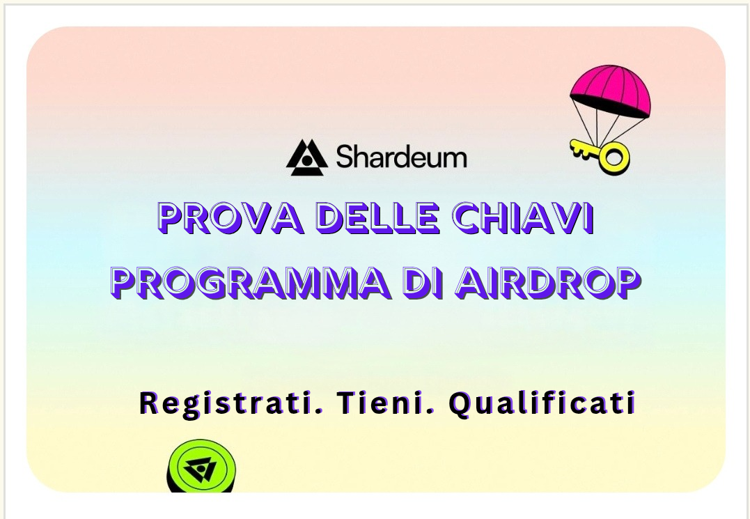 Unisciti al Programma di Airdrop “Prova delle Chiavi” di Shardeum
