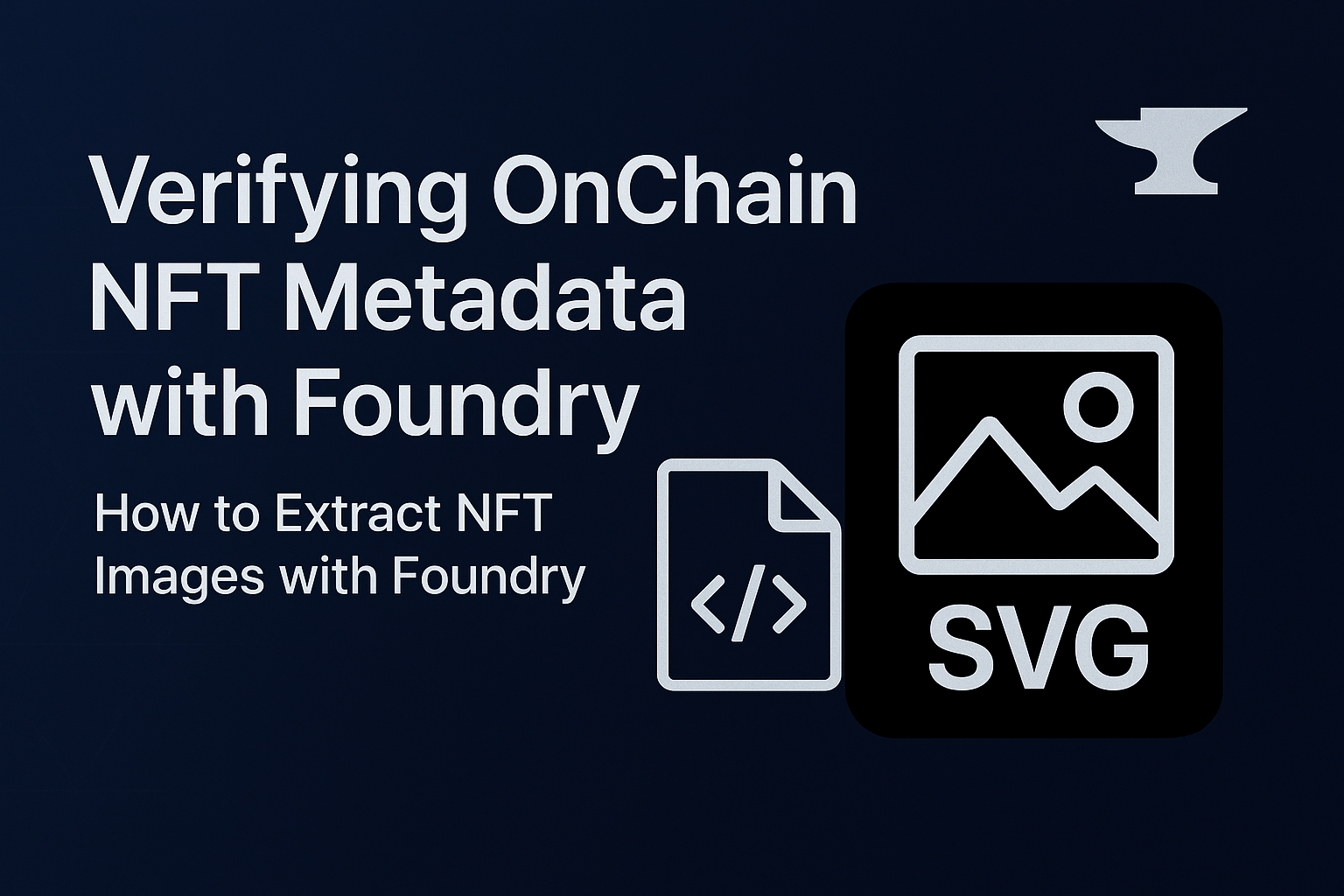 Verifying OnChain NFT Metadata with Foundry
