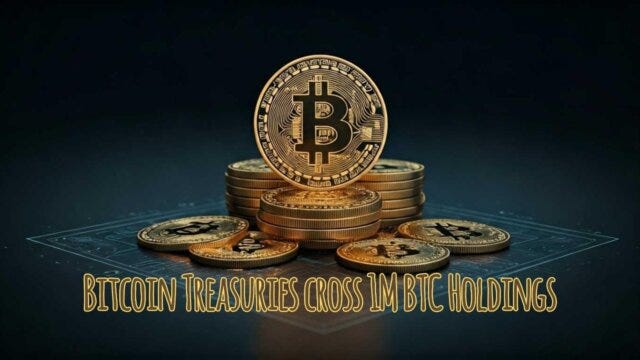 Bitcoin Treasuries Cross 1 Million BTC Holdings