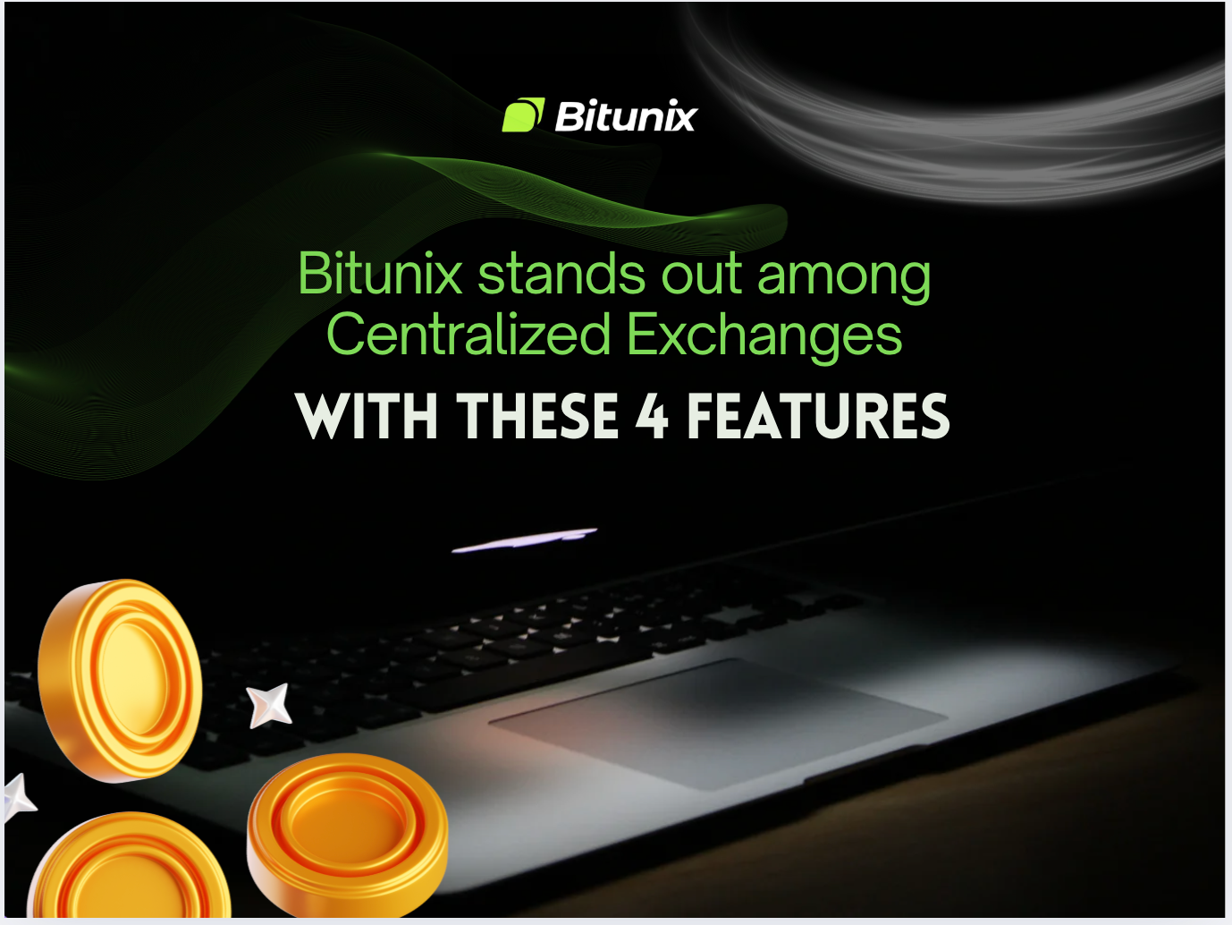 Bitunix stands out among Centralized Exchanges with these 4 features