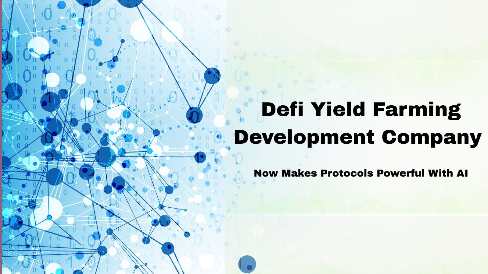 Defi Yield Farming Development Company Now Makes Protocols Powerful With AI