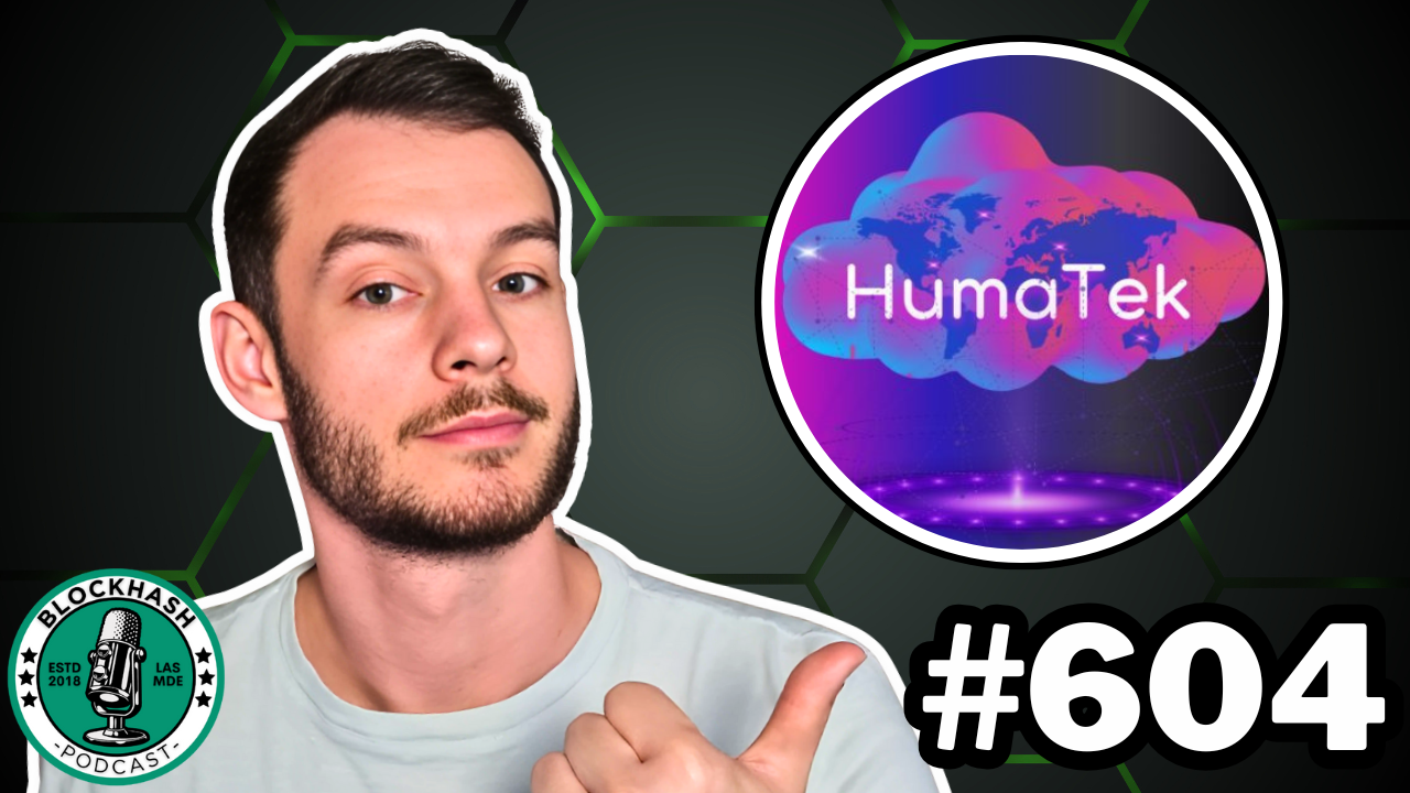 ️ Ep. 604 | Humanitarianism On-chain with Humatek