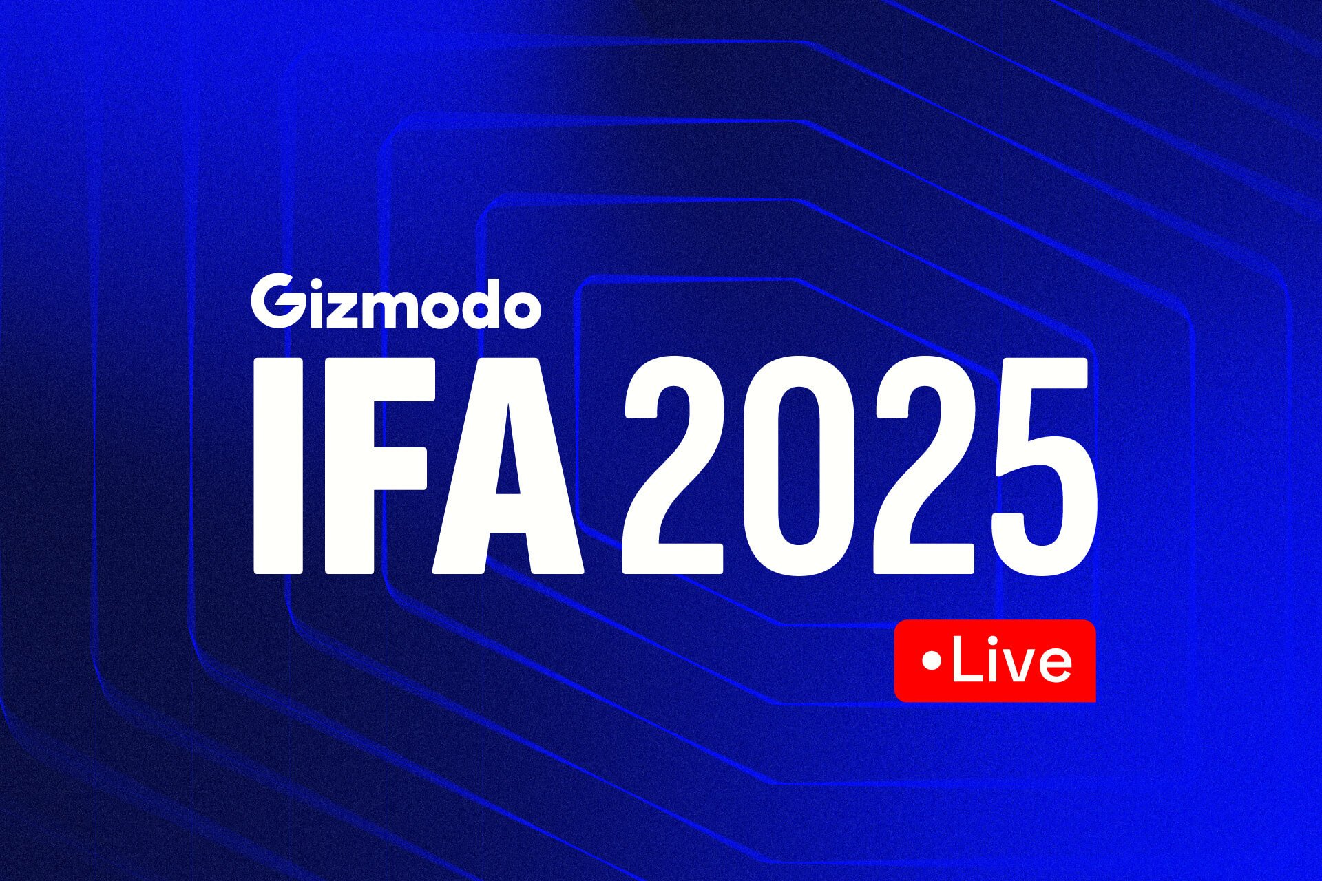 Live Updates From IFA 2025 in Berlin 🔴