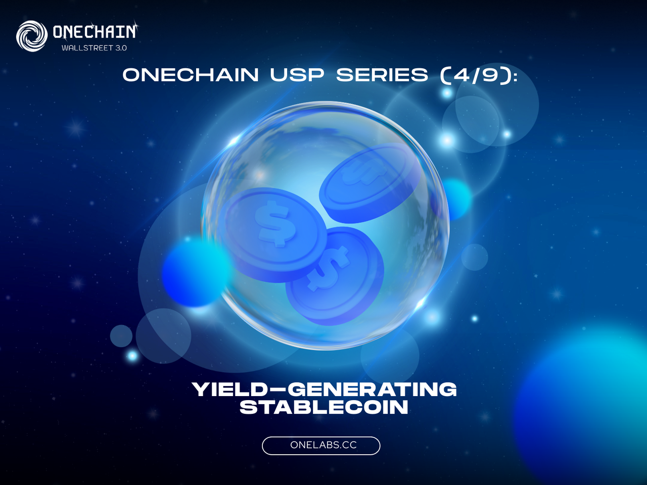 OneChain’s 9 Unique Strengths: Part 4 — USDO: Yield-Generating Stablecoin