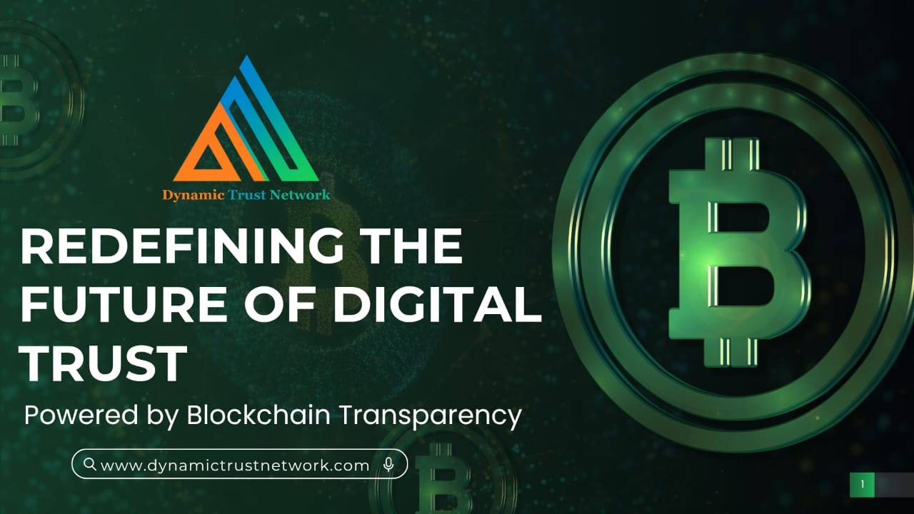 Redefining the Future of Digital Trust with DTN