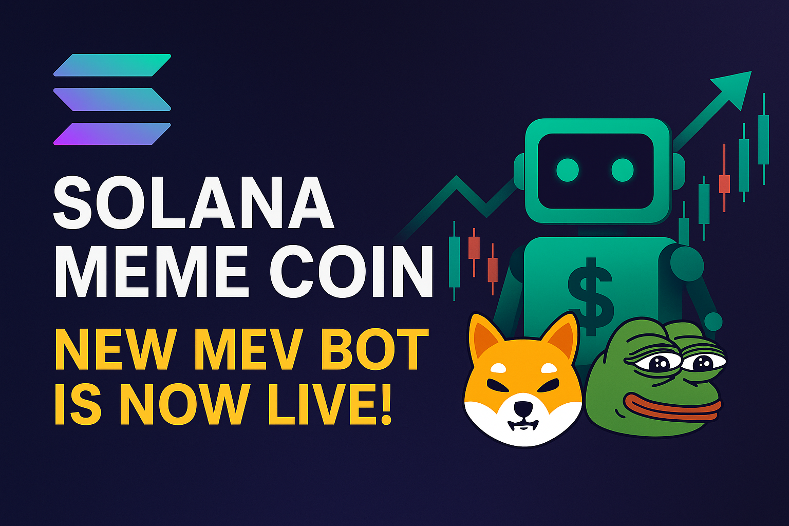 Solana Meme Coin — New MEV Bot Is Now Live!
