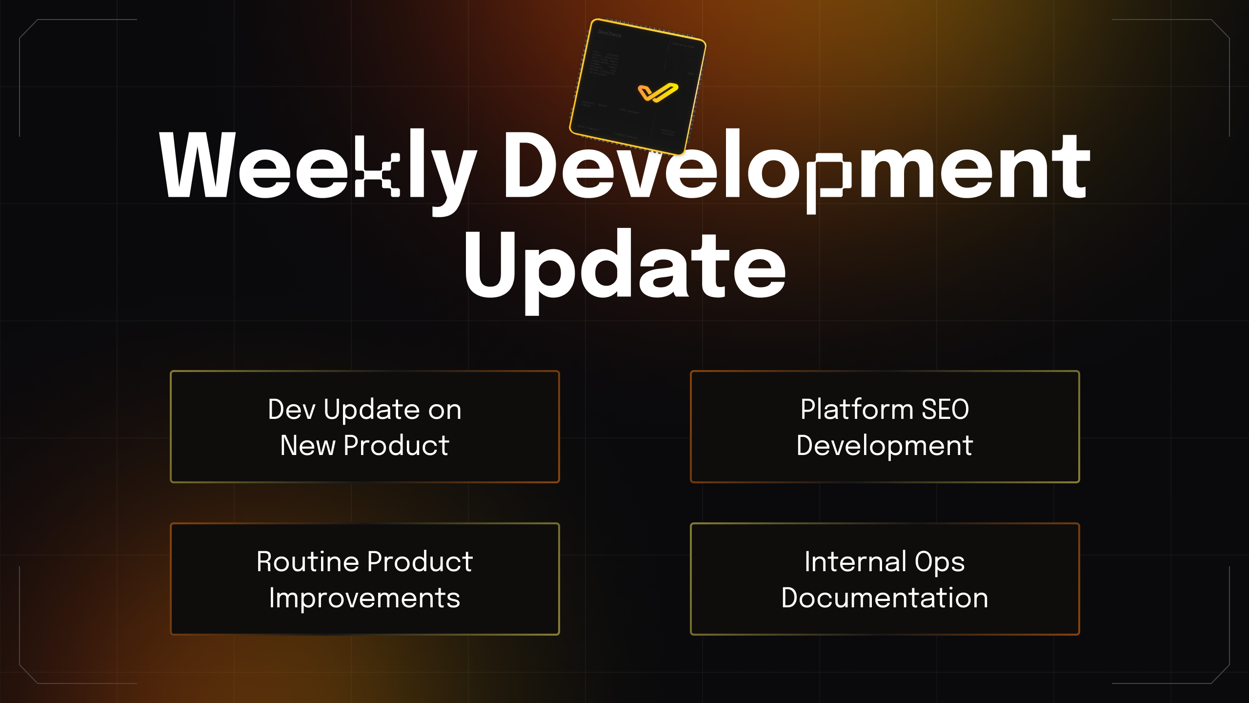 State of the Project: DexCheck Weekly Development Update #36