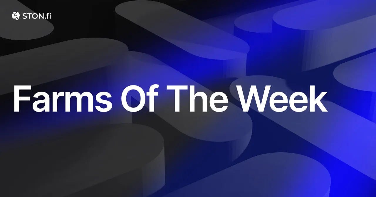 STON.fi Weekly Farming Digest: AMORE, STORM, and STON Pools in Focus