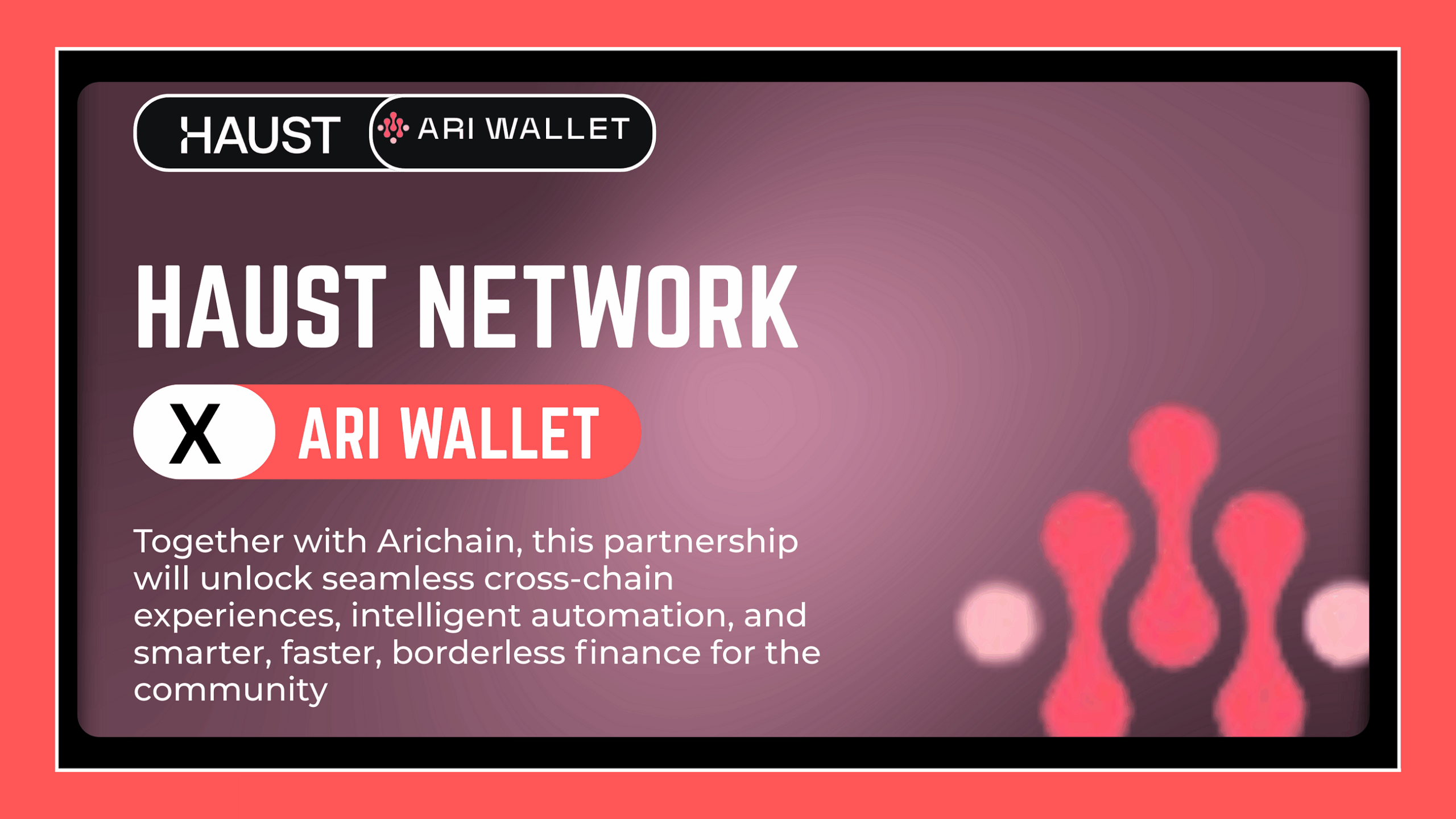 The Strategic Partnership Between Haust Network and Ari Wallet: Pioneering the Future of Web3…