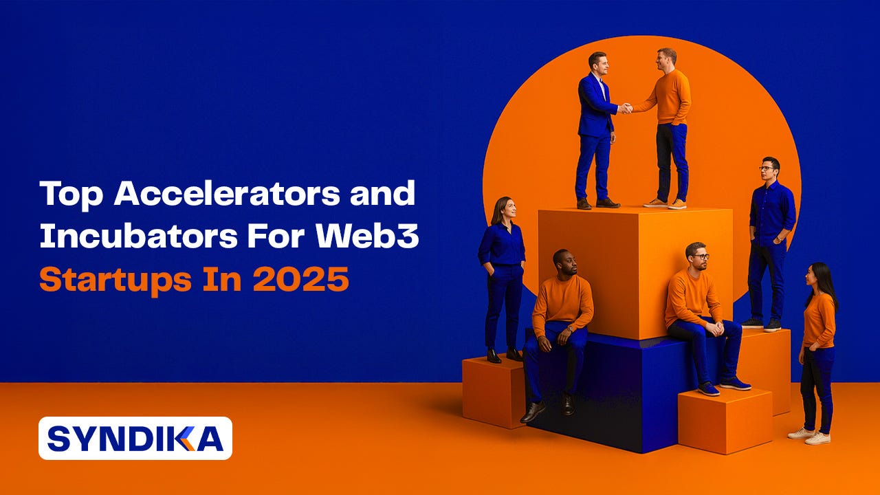 Top 11 Startup Accelerators and Incubators for Web3 Founders
