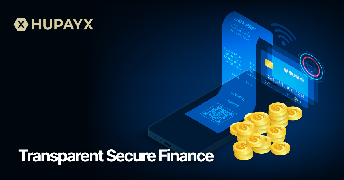 Transparency and Security Drive HUPAYX’s Blockchain Innovation
