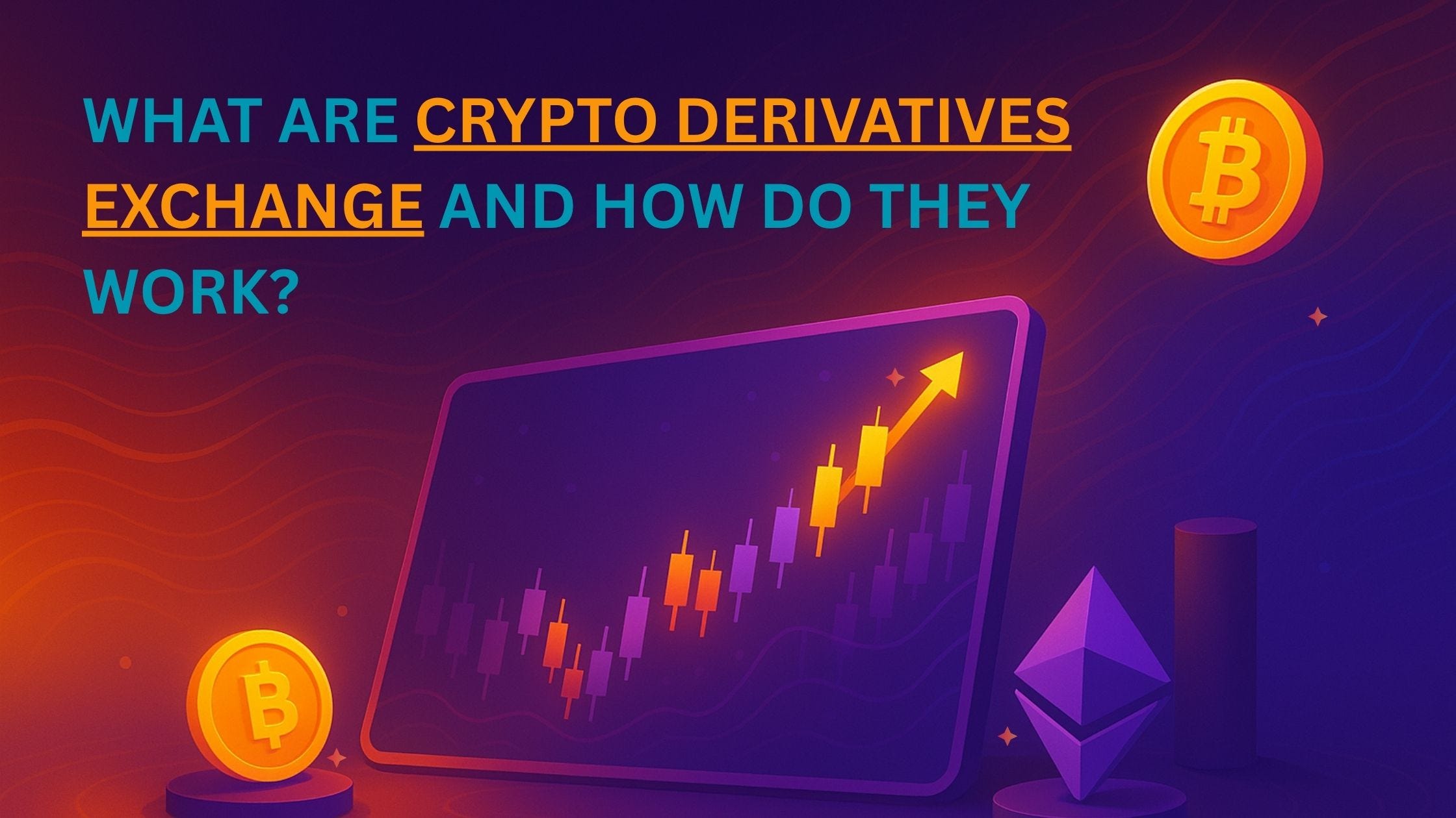 What Are Crypto Derivatives Exchange and How Do They Work?