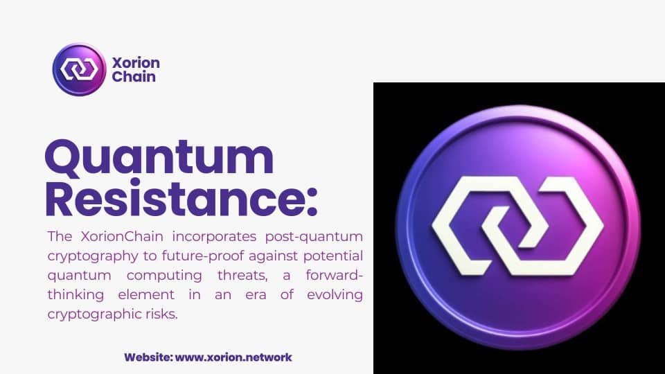 Xorion Chain and the Era of Quantum Resistance