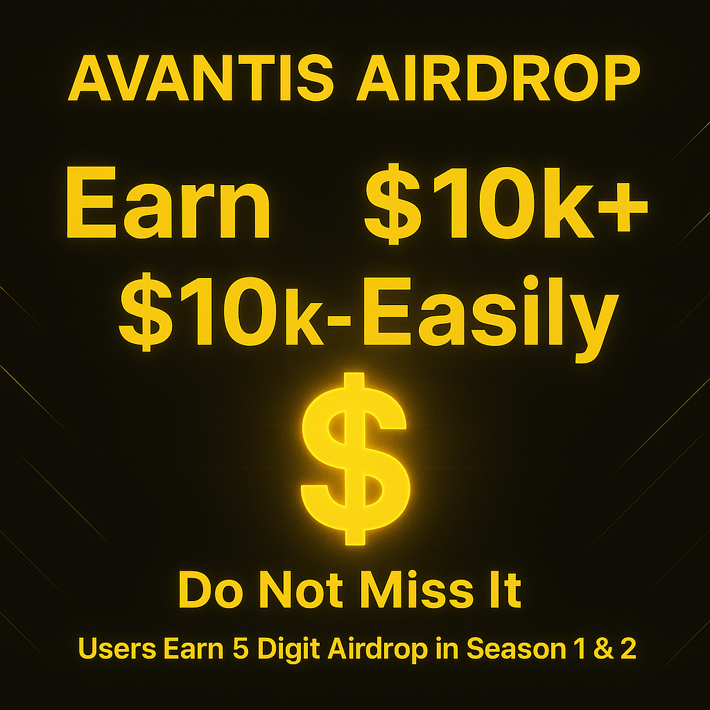 Earn $10k+ Rewards with Avantis Season 3 Airdrop-Here’s Everything You Need to Know