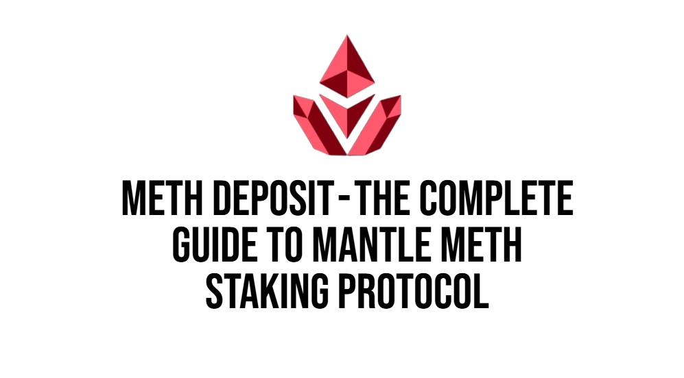 Meth Deposit — The Complete Guide to Mantle mETH Staking Protocol