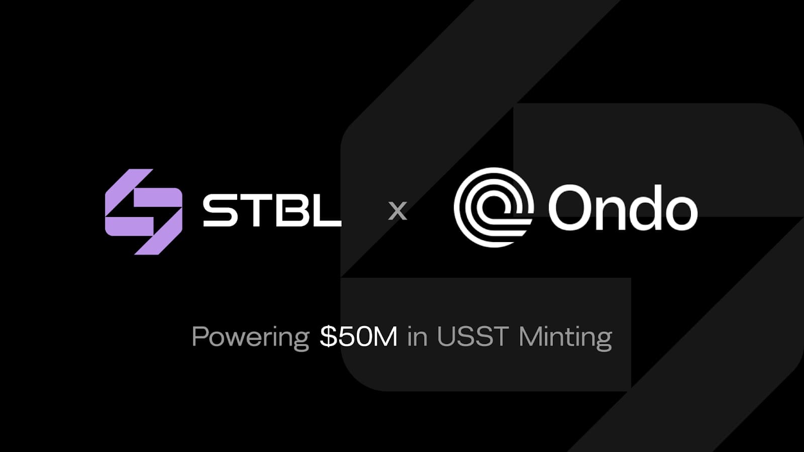 STBL Partnered with Ondo Finance to Deploy $50M Stablecoin Minting