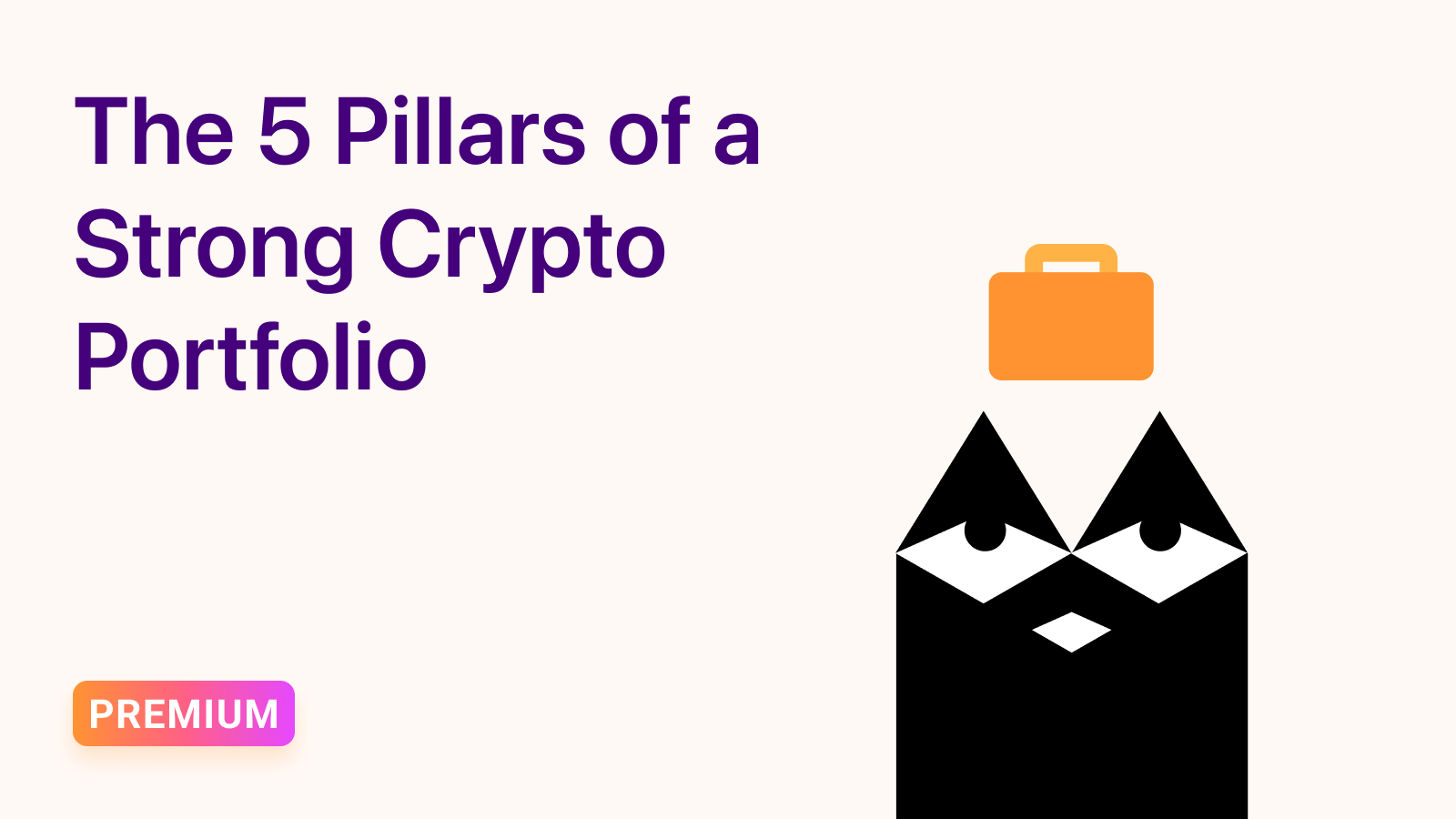 The 5 key pillars of a strong crypto portfolio for 2025/2026