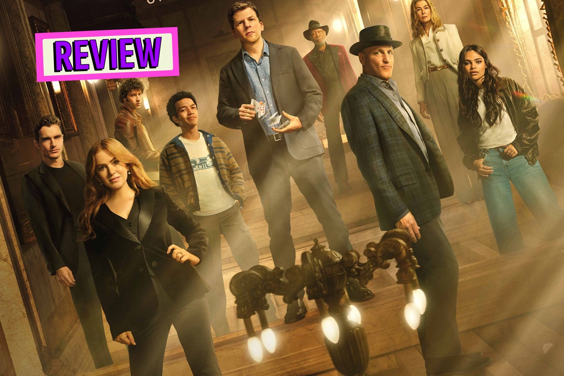‘Now You See Me: Now You Don’t’ Works, but Can’t Match the Magic of Its Predecessors
