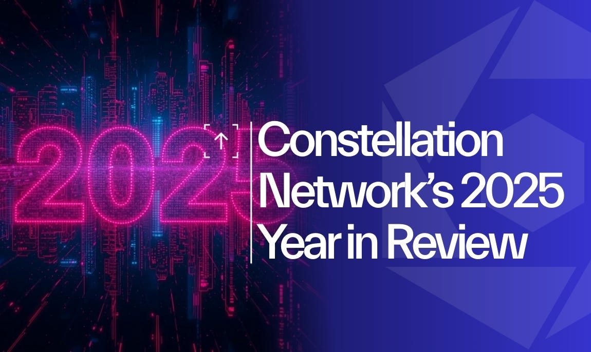 Constellation Network’s 2025 Year in Review