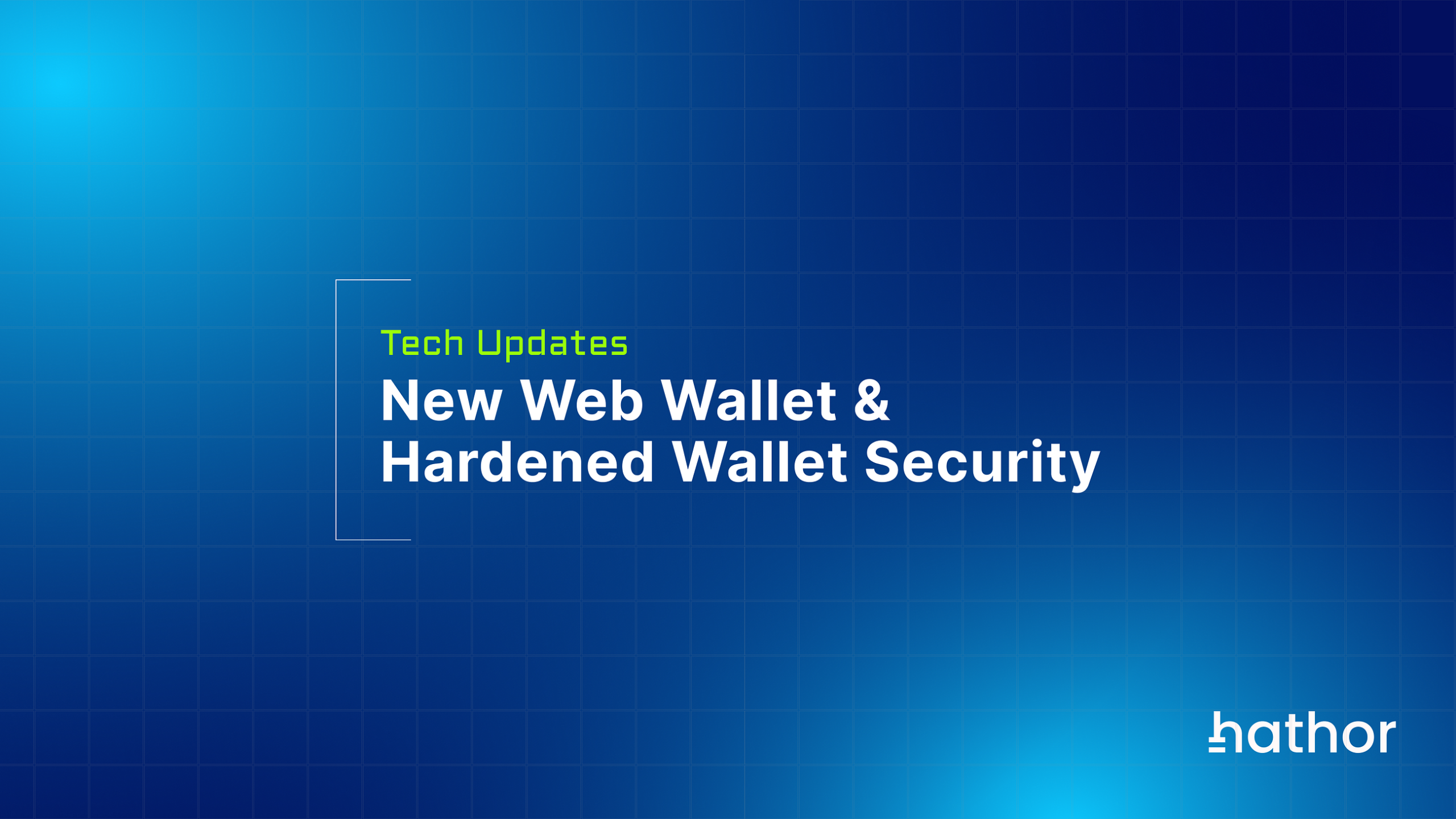 New Web Wallet & Hardened Wallet Security