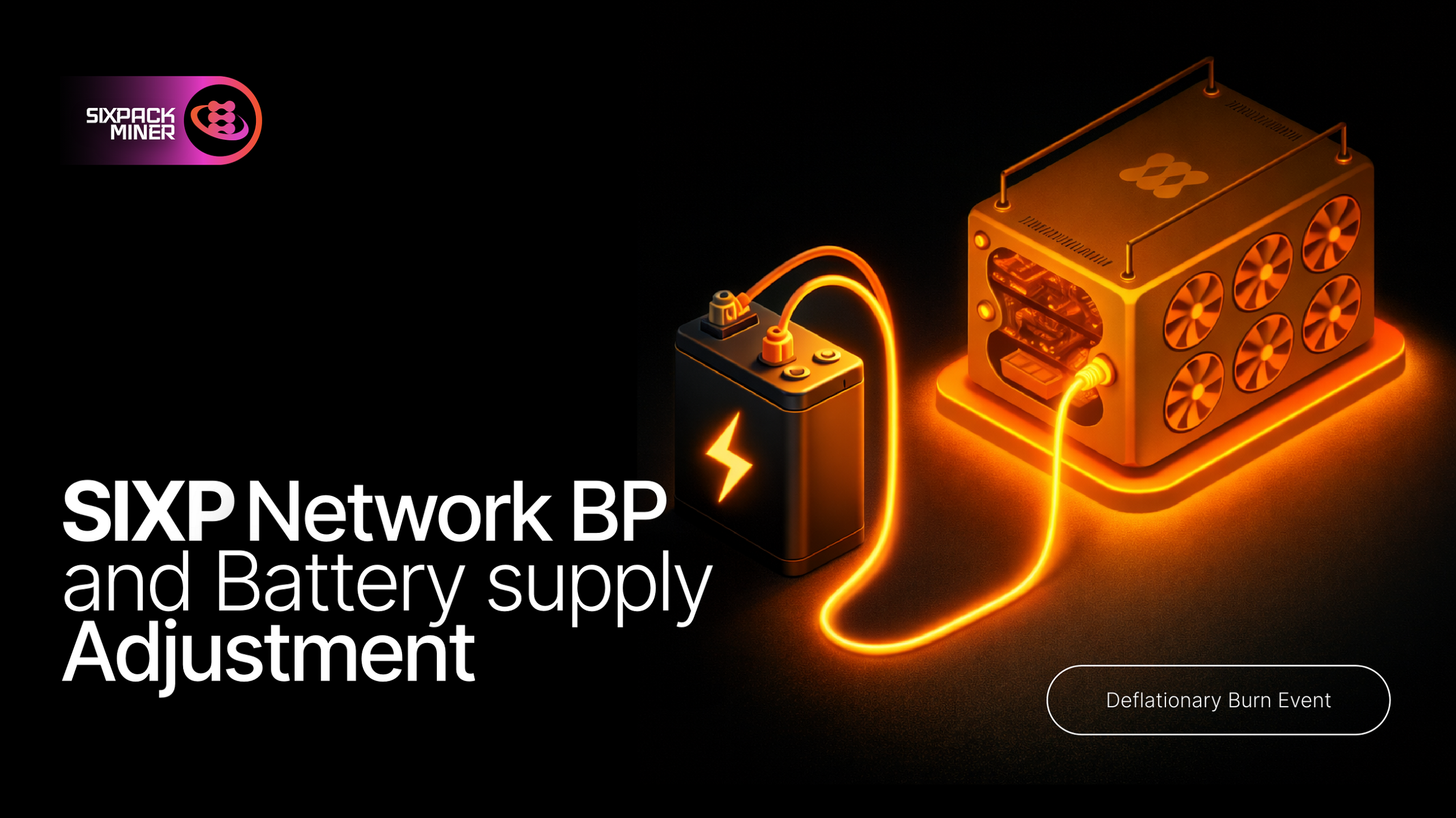 SIXP Network Burning Power & Battery Supply Adjustment