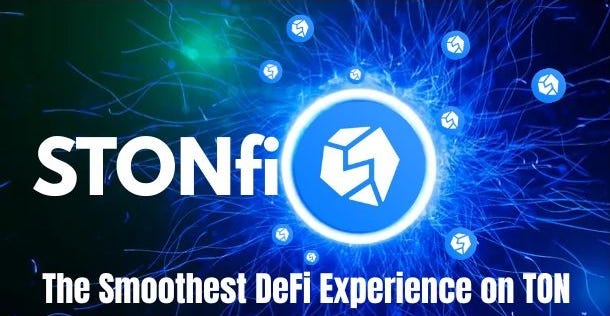 The Smoothest DeFi Experience on TON: Why STONfi is Leading the Way