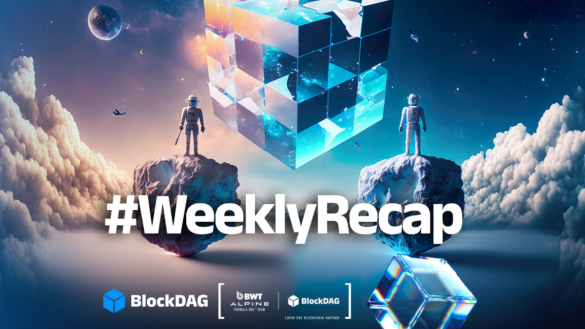 #WeeklyRecap: Last Two Months of BlockDAG Presale!