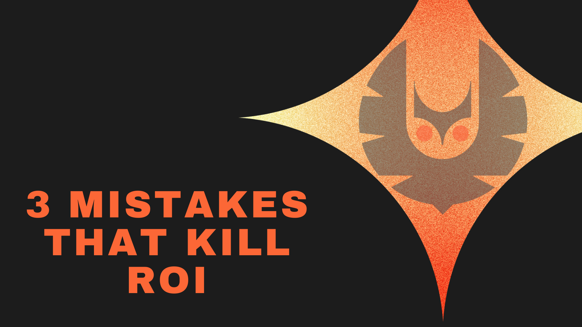 3 Mistakes That Kill ROI and Why Most Brands Don’t Notice Them
