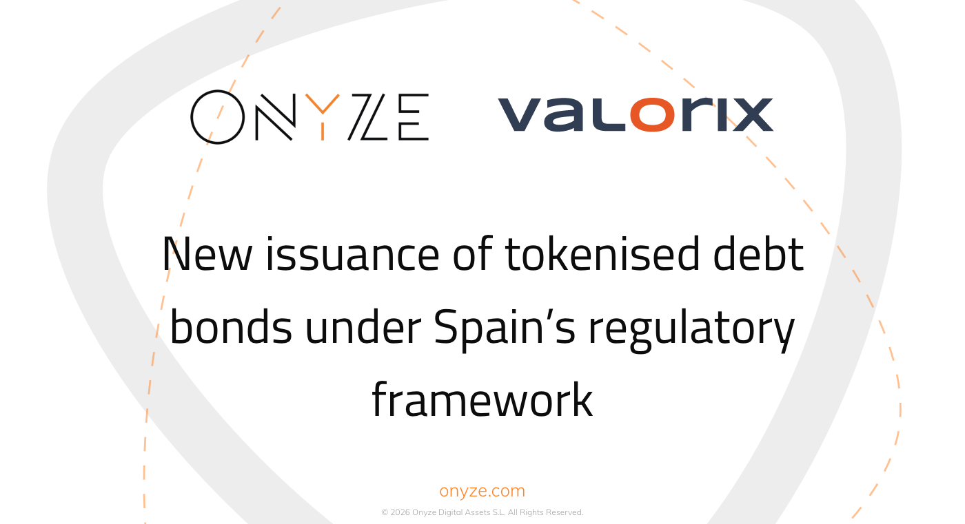 A tokenized debt bond issuance by Valorix in accordance with the Spanish regulatory framework