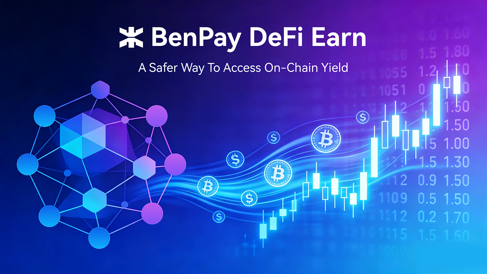 BenPay DeFi Earn: A Safer Way to Access On-Chain Yield