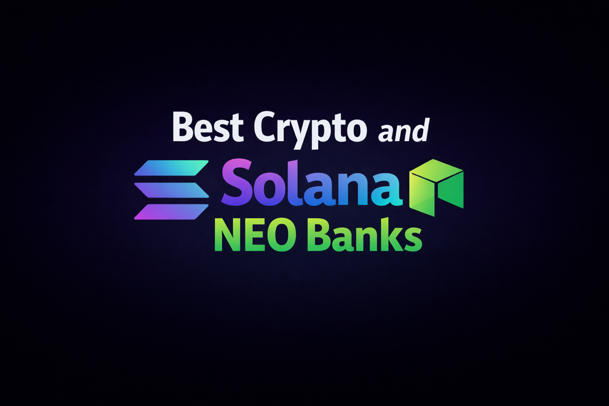 Best Crypto and Solana Neo Banks in 2026